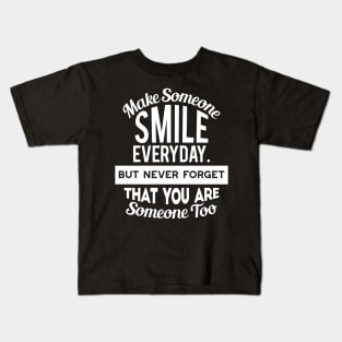 Make Someone Smile Everyday Kids T-Shirt